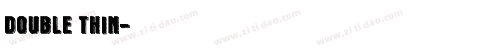 Double Thin字体转换